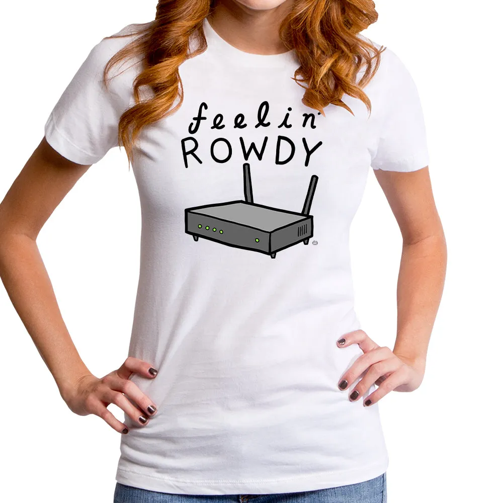 Rowdy Women's T-Shirt