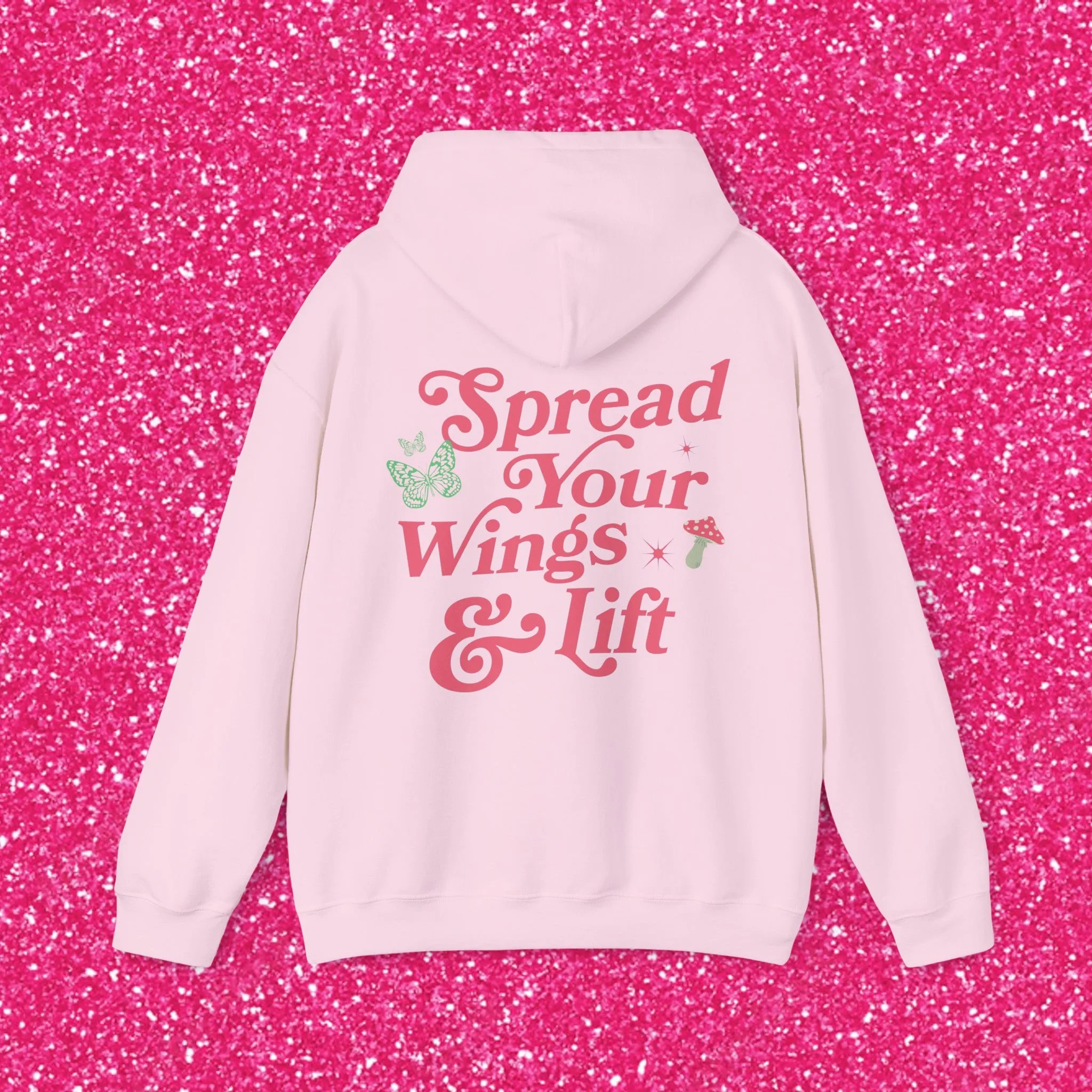 SPREAD YOUR WINGS AND LIFT - HOODIE